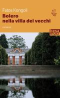 Bolero nella villa dei vecchi