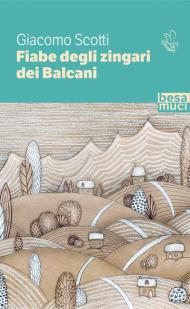 Fiabe degli zingari dei Balcani