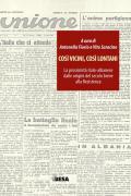 Così vicini, così lontani. La prossimità italo-albanese dalle origini del secolo breve alla Resistenza