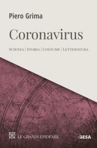 Coronavirus. Scienza, storia, costume, letteratura