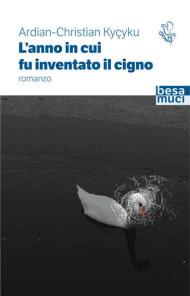 L' anno in cui fu inventato il cigno