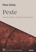 Peste. Scienza, storia, costume, letteratura