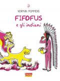 Fifofus e gli indiani