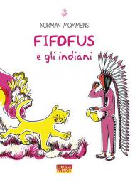 Fifofus e gli indiani