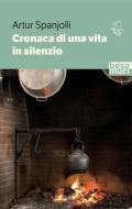 Cronaca di una vita in silenzio