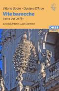 Vite barocche. Trame per un film