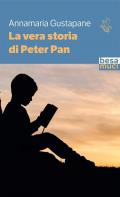 Vera storia di Peter Pan (La)