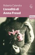 L' eredità di Anna Freud