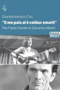 «Il me paìs al è colòur smarit». Pier Paolo Pasolini e Giovanna Marini