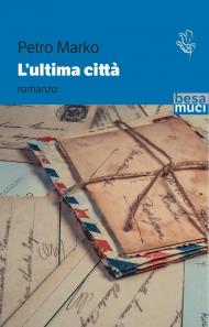 L'ultima città