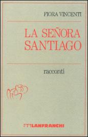 La senora Santiago