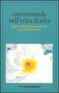 Camminando nell'erica fiorita. Poesia contemporanea scandinava