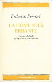 La comunità errante. Georges Bataille e l'esperienza comunitaria