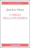 L'oblio della filosofia