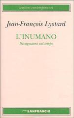 L'inumano. Divagazioni sul tempo