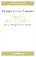 Poetica della storia. Rousseau, Heidegger e il teatro dell'origine