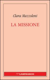 La missione