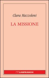 La missione