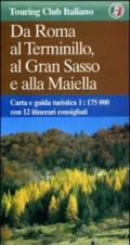 Da Roma al Terminillo, al Gran Sasso e alla Maiella 1:175.000