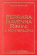 Ferrara, Ravenna, Rimini e Montefeltro