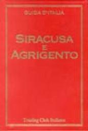 Siracusa e Agrigento