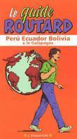 Perù, Ecuador, Bolivia e le Galapagos