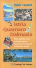 Istria, Quarnaro, Dalmazia