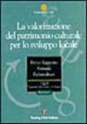 La valorizzazione del patrimonio culturale per lo sviluppo locale (Federculture)