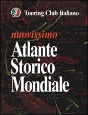 Nuovissimo atlante storico mondiale