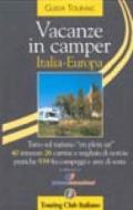 Vacanze in camper. Italia-Europa