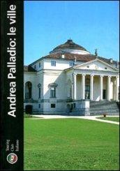 Andrea Palladio. Le ville