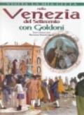 Nella Venezia del settecento con Goldoni