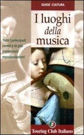 I luoghi della musica