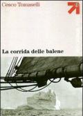 La corrida delle balene