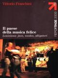 Il paese della musica felice