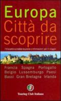 Europa. Città da scoprire