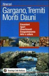 Gargano, Tremiti, Monti Dauni