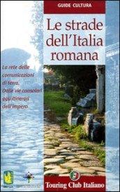 Le strade dell'Italia romana