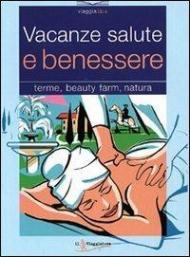 Vacanze salute e benessere