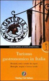 Turismo gastronomico in Italia (2 vol.)