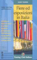 Fiere ed esposizioni in Italia. Ediz. italiana e inglese