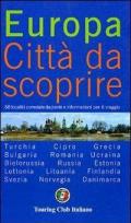 Europa. Città da scoprire. Vol. 2