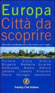 Europa. Città da scoprire. Vol. 2