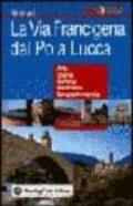 La via Francigena dal Po a Lucca