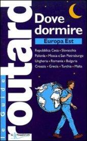 Dove dormire. Europa Est