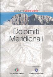 Dolomiti Meridionali. Ediz. illustrata