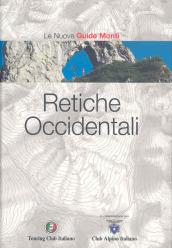 Retiche Occidentali. Ediz. illustrata