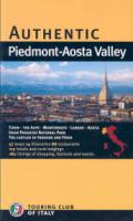 Authentic Piedmont-Aosta Valley. Ediz. illustrata