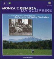 Monza e Brianza da scoprire