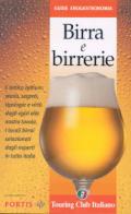 Birra e birrerie. Ediz. illustrata